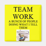 team work joke fridge magnets