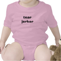 tear jerker baby bodysuits