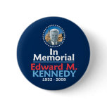 Ted Kennedy Memorial Button