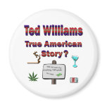 Ted Williams True American Story2 magnets
