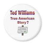 Ted Williams True American Story magnets