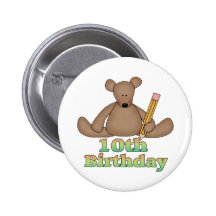 Teddy Bear 10th Birthday Gifts Pinback Button