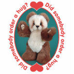 Teddy Bear Somebody Order a Hug Cut Out