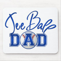 Tee Ball Dad Mousepad