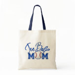 Tee Ball Mom Tote Bags