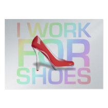 TEE I Work For Shoes