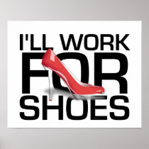TEE I Work For Shoes