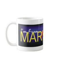 TEE I'm From Maryland Coffee Mug