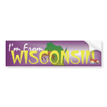 TEE I'm From Wisconsin bumper stickers