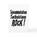 Telecommunications Technicians Rock! Greeting Card