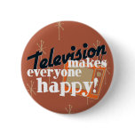 Television Makes Everyone Happy! Copper Brown