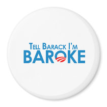Tell Barack Im Baroke Fridge Magnets