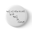 Tell It Slant buttons