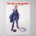 Tell That To The Marines posters