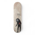 Tell them nothing skateboards