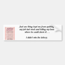 Telling boss to shove it bumper stickers