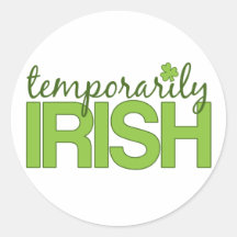 Temporarily Irish Sticker