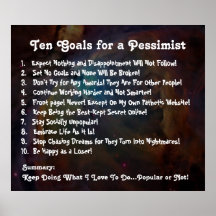 Ten Goals for a Pessimist Poster