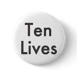 Ten Lives! buttons