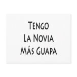 Tengo La Novia Mas Guapa postcards