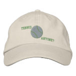 Tennis Anyone Embroidered Hat embroidered hats
