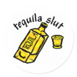 Tequila Slut Round Stickers