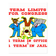 Term Limits For Congress 1 In Office & 1 In Jail Postcards