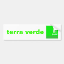 Terra verde bumper sticker