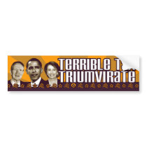 Terrible Tax Triumvirate Bumper Sticker