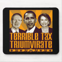 Terrible Tax Triumvirate Mousepad
