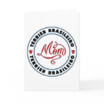 Terrier brasileiro mom greeting card