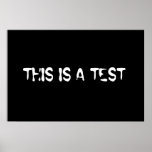 Testing posters