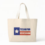 Texan for Secession Canvas Bags
