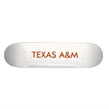 TEXAS A&M SKATEBOARDS