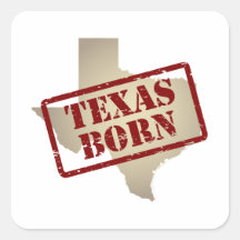 Texas Born - Stamp on Map Stickers