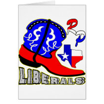Texas Cowboy Boot Crushing Liberals Greeting Card