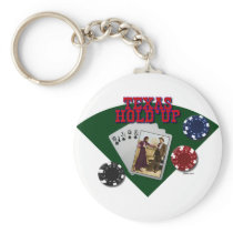 Texas Hold'up Keychains