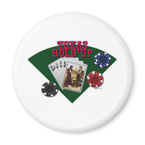 Texas Hold'up Magnet