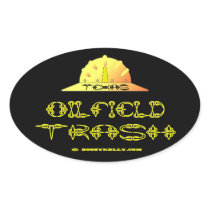 Texas Oil Field Trash,Oil Patch,Oil,Gas,Rigs,Gift Stickers