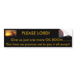 TEXAS OILMAN'S PRAYER bumper sticker bumper stickers