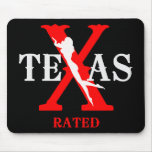 Texas Rated - X Rated mousepads