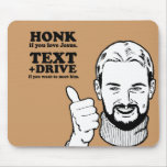 Text and Drive if you want to meet Jesus