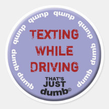 Texting While Driving Stickers