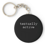 TEXTUALLY ACTIVE KEYCHAIN