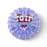 TGIF buttons