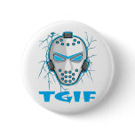 TGIF Hockey buttons