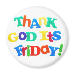 TGIF! magnets