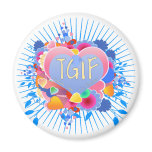 TGIF magnets