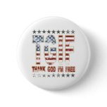 TGIF Thank God I'm Free buttons