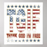 TGIF Thank God I'm Free posters